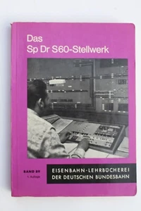 Eisenbahn Lehrbuch der Deutschen Bundesbahn "Das Sp Dr S60 Stellwerk" Band 89 - Bild 1 von 16