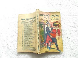 HAPPY-GO-LUCKY LOTTY-#28-By LAURA JEAN LIBBY-J.S.OGILVIE(1895) - Picture 1 of 8