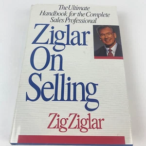 Ziglar on Selling : The Ultimate Handbook for the Complete Sales Professional - Picture 1 of 4