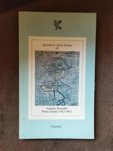 AMELIA ROSSELLI, PRIMI SCRITTI 1952-1963 (Guanda Editore, 1989) - Foto 1 di 1