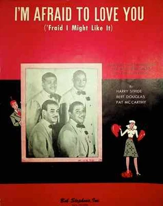 Partituras de colección IM FEAR TO LOVE YOU Harry Stride Bert Douglas 1946 - Imagen 1 de 3