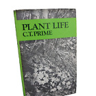 Plant Life By C.T Prime Hardback Vintage Dust Jacket Gardening 1978