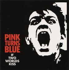PINK TURNS BLUE If Two Worlds Kiss - CD (Reissue, Remastered)
