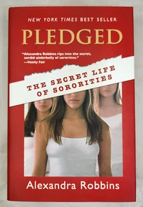 Pledged By Alexandra Robbins - Hardcover, Like New, 2004 - Picture 1 of 3