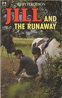 Jill and the Runaway (Knight Books), Ferguson, Ruby, Used; Acceptable Book