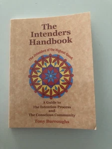 The Intenders Handbook (A Guide to the Intention Process...) Mini Paperback 1997 - Picture 1 of 2