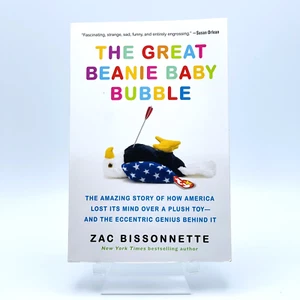 The Great Beanie Baby Bubble The Amazing Story of How America Lost Its Mind Over - Picture 1 of 10