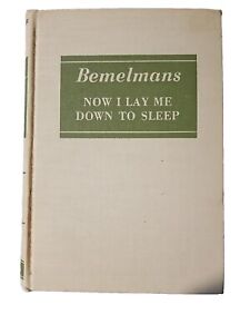 NOW I LAY ME DOWN TO SLEEP by Ludwig Bemelmans VINTAGE 1944 VERY NICE & CLEAN HB