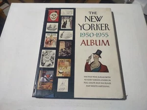 1955 THE NEW YORKER ALBUM 1950-1955 HC BOOK OF COVERS & CARTOONS ANIMATION - Picture 1 of 15