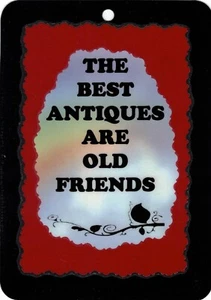 2075LS 5" x 7" Laminated Sign Best Antiques Friends ...... Inspirational Gift - Bild 1 von 3