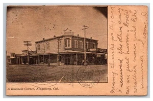 KINGSBURG California Business corner 1908 - Picture 1 of 2