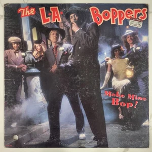 The LA Boppers - Make Mine Bop! Vinyl LP - 1982 First Press - MCA-5281 - Imagen 1 de 6