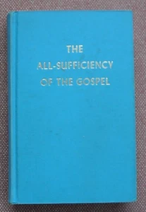 ALL SUFFICIENCY OF THE GOSPEL ~ SERMONS ~ MELVIN WISE ~ Church Of Christ ~ HB - Bild 1 von 7