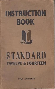 STANDARD 12 TWELVE 14 FOURTEEN SALOON & COUPE 1946-47 ORIG. INSTRUCTION HANDBOOK - Picture 1 of 1