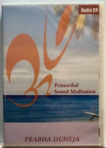 Prabha Duneja : Primordial Sound Meditation (Audio CD) *Brand New* - Picture 1 of 2