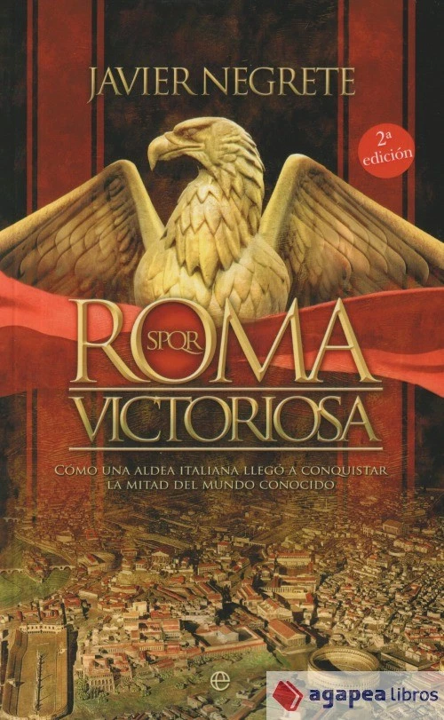 Roma victoriosa: Cómo una aldea italiana llegó a conquistar la mitad del mundo c - Imagen 1 de 1