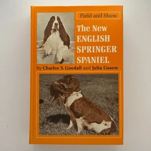 The New English Springer Spaniel Goodall Gasow 1982 Field & Show VG HC - Imagen 1 de 4
