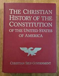 The Christian History of the Constitution of the United States of America - Picture 1 of 11