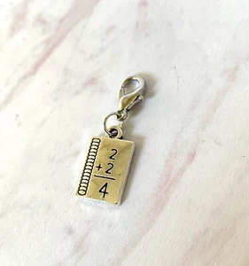 MATH TEACHER 2+2=4 Clip on Charm Lobster Clasp Jewelry Stitch Marker Zipper Pull - Picture 1 of 2