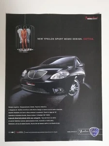 Clipping Pubblicità Advertising 2007 LANCIA YPSILON SPORT MOMO DESIGN Cattiva - Foto 1 di 1