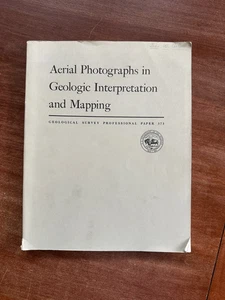 Aerial Photographs in Geologic Interpretation and Mapping; R. Ray; 1960; PB - Picture 1 of 11