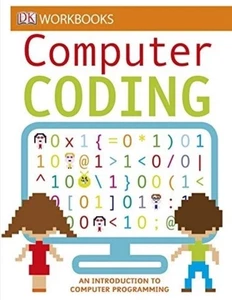 DK Workbooks: Computer Coding By DK BRAND NEW - Foto 1 di 1