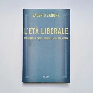 Valerio Zanone,"L’età liberale",ed.Rizzoli - Foto 1 di 1