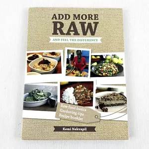 Add More Raw and Feel The Difference by Nemi Kekvapil DVD Cookbook Recipes Food - Foto 1 di 6