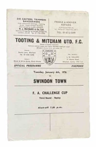 TOOTING & MITCHAM UNITED V SWINDON TOWN - FA CUP TERCERA REPETICIÓN - 6/1/1976 - Imagen 1 de 1