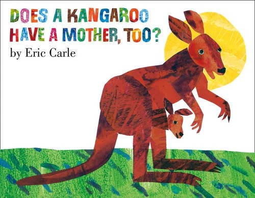 Does A Kangaroo Have a Mother Too? - Carle, Eric - Image 1 of 1