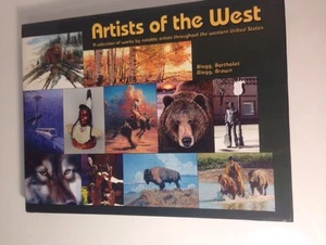 ARTISTS OF THE WEST BARTHOLET & BROWN BLAGG ART CATALOG Hard Back w/ Dust Cover - Imagen 1 de 5