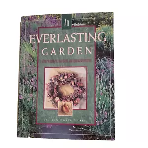 Vintage - 'An Everlasting Garden' by Jim & Dotti Becker, 1994 Softcover - Foto 1 di 9