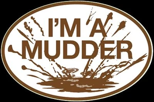 I'M A MUDDER Magnet - Imagen 1 de 2