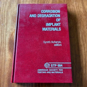 CORROSION ET DÉGRADATION DES MATÉRIAUX IMPLANTAIRES ASTM 1979 HC SYRETT/ACHARYA EDITORS - Photo 1/9