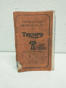 Original Triumph Instruction Manual 17 Pre-Unit 5T 6T T110 TR6 T120 (56-62) - Picture 1 of 3