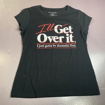 I'll Get Over It Shirt Womens 2XL Black Funny Graphic Slogan T-Shirt Wound Up - Image 1 of 3