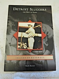 Detroit Tigers Sluggers: The First 75 Years de Mark Rucker - Imagen 1 de 1