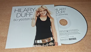 HILARY DUFF So yesterday ULTRA RARE GERMANY PROMO CD SINGLE CARD SLEEVE 2003 OOP - Picture 1 of 3