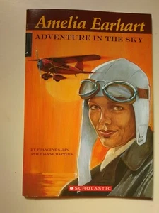 AMELIA EARHART ADVENTURE IN THE SKY 2006 PAPERBACK - Picture 1 of 12