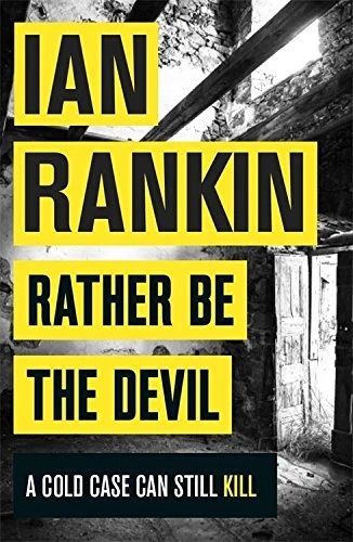 Rather Be the Devil By Ian Rankin. 9781409171430 - Image 1 of 1