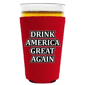 Drink America Great Again Beer Funny Neoprene Pint Glass Coolie Trump Make MAGA - Picture 1 of 6