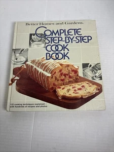 Better Homes and Gardens Complete Step-By-Step Cookbook 1978 Meredith Hardcover - Picture 1 of 4