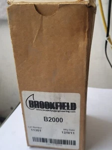 Brookfield Engineer B2000 B Mineral Oil Fluids MFG DATE 12/9/11 (U7.4) - Imagen 1 de 5