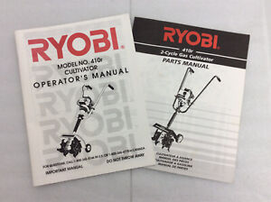 RYOBI Cultivator/Tiller Model 410r Owners/Operators Manual and Parts Manual
