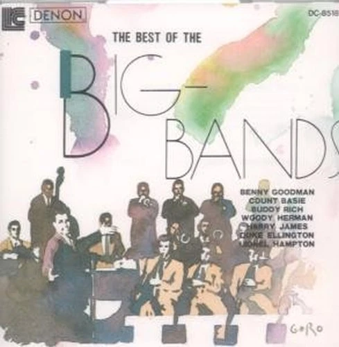 Verschiedene Künstler Best Of The Big Bands CD Japan Denon 1988 Kompilation - Bild 1 von 1
