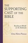 Die Trägerbesetzung der Bibel: Lesen im Namen der Menge von Gina Hen