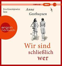 Wir sind schließlich wer Roman Anne Gesthuysen MP3 2 CDs Deutsch 2023 Argon