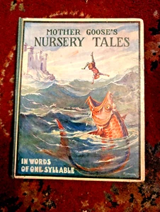 MOTHER GOOSE'S NURSERY TALES ONE SYLLABLE ROUTLEDGE 1917 CHILDREN BOOK 25 ILLUS - Imagen 1 de 10
