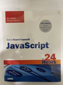 JavaScript in 24 Hours, Sams Teach Yourself (5th Edition) (Sams Teach... - Picture 1 of 2