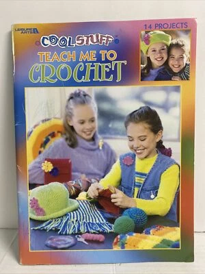 Cool Stuff Teach Me to Crochet Paperback Book 14 Craft Projects Young Girls - Image 1 of 4